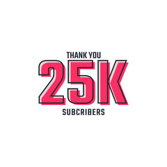 Thank You 25 k Subscribers Celebration Background Design. 25000 Subscribers Congratulation Post Social Media Template.