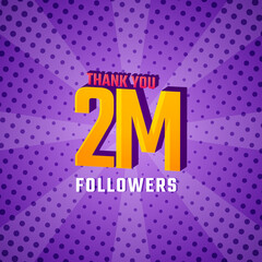 Wall Mural - Thank You 2 M Followers Card Celebration Vector. 2000000 Followers Congratulation Post Social Media Template.