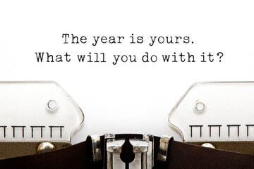 Wall Mural - The Year Is Yours What Will You Do With It