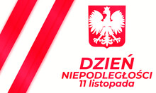 Poland Independence Day 11th Of November. (Translation: Independence Day. November 11.) Background, Poster, Card, Banner Design. 