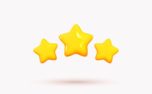 Three Yellow Stars Glossy Colors. Achievements For Games. Customer Rating Feedback Concept From Client About Employee Of Website. Realistic 3d Design. For Mobile Applications. Vector Illustration