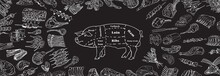 Butcher Shop Blackboard Cut Of Pork Meat. Butchery Pork Food Chalk Board Shop. Retro Menu Restaurant Poster. Vector.