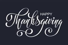 Happy Thanksgiving Day. Banner With Handwritten Lettering And Hand-drawn Elements. Autumn Background. Vector Illustration.