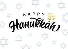 Happy Hanukkah Lettering, Golden Menorah And David Stars. Hanukka Gold Colors Candelabrum Used In Jewish Worship With Eight Branches. Vector Illustration