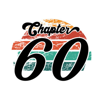 Chapter 60 Vintage design, sixty birthday typography design