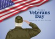 veterans day posterhappy veterans day USA. American old soldier saluting with flag. vector illustration design