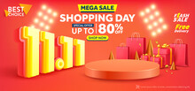 Vector Of 11.11 Shopping Day Poster Or Banner With Product Podium Scene,gift Box And Shopping Bag.11 November Sales Banner Template Design For Social Media And Website.