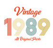 vintage 1989 All original parts, 1989 Retro birthday typography design