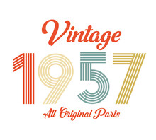Vintage 1957 All Original Parts, 1957 Retro Birthday Typography Design