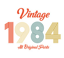 Vintage 1984 All Original Parts, 1984 Retro Birthday Typography Design