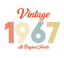 Vintage 1967 All Original Parts, 1967 Retro Birthday Typography Design