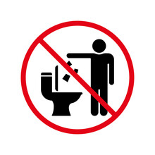 Do Not Throw Trash And Paper In Toilet Room Silhouette Sign. Dont Littering In Toilet Warning Icon. Keep Clean Symbol. Forbidden Drop Garbage Pictogram. Isolated Vector Illustration