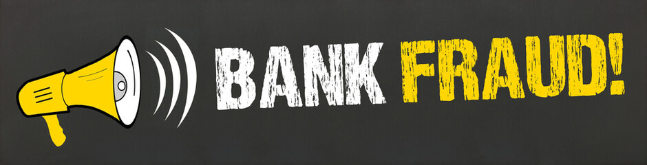 Wall Mural - Bank Fraud!