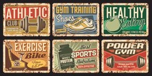 Fitness And Gym Rusty Plates. Sport Outfit And Nutrition Shop, Fitness Equipment Store, Bodybuilding Club And Healthy Eating Grunge Vector Tin Signs. Barbell, Exercise Bike And Sneakers, Protein