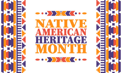 Wall Mural - Native American Heritage Month. American Indian culture. Celebrate annual in in November in United States. Tradition Indian pattern. Poster and banner. Vector authentic ornament, ethnic illustration