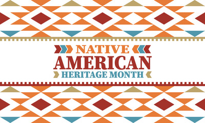 Native American Heritage Month. American Indian culture. Celebrate annual in in November in United States. Tradition Indian pattern. Poster and banner. Vector authentic ornament, ethnic illustration