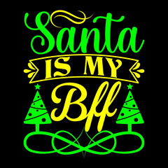 Wall Mural - santa is my bff