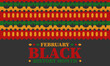 © Iuliia Pilipeichenko - Black History Month in February. African American Culture and History. Celebrated annual in United States and Canada. In October in Great Britain. Vector poster, tradition ornament illustration