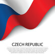 Waving flag of Czech Republic on white background. Banner or ribbon template for independence day