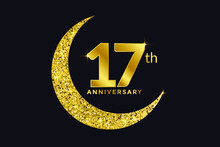 Seventeen Years Anniversary Celebration Golden Emblem In Black Background. Number 17 Luxury Style Banner Isolated Vector.
