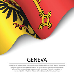 Waving flag of Geneva is a canton of Switzerland on white backgr