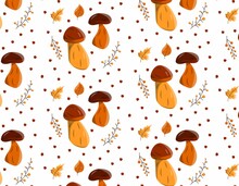 Pattern With Porcini Two Mushrooms, Leaves And Branches. Autumn Orange-brown Colors.
