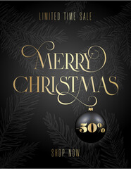 Wall Mural - Christmas Greetings Poster or Card Layout with Hand Drawn Spruce Pine Branches Background and Modern Swooshed Typography Gold Letters. Classy Black Background with Realistic Bauble