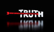 The word truth pierced with an arrow of conspiracy, fake news, disinformation, propaganda, alternative facts, lies, Truth being destroyed concept 3D illustration