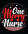 © tarekarts99 - T-shirt design: One Merry Nurse typography vector t-shirt design. Vector typography t-shirt design in black background.
