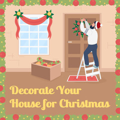 Wall Mural - Winter holiday social media post mockup. Decorate your house for Christmas phrase. Web banner design template. Xmas booster, content layout with inscription. Poster, print ads and flat illustration