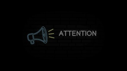 Poster - Glowing neon line Megaphone icon with text Attention isolated on black background. 4K Video motion graphic animation.