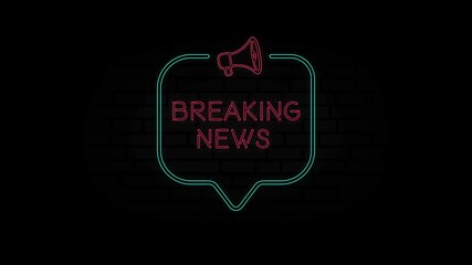 Poster - Glowing neon line Megaphone icon with text Breaking news isolated on black background. Breaking news neon sign in speech bubble frame with megaphone. 4K Video motion graphic animation.