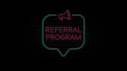 Aufkleber - Glowing neon line Megaphone icon with text Referral program isolated on black background. Referral program neon sign in speech bubble frame with megaphone. 4K Video motion graphic animation.
