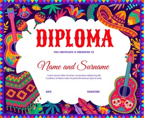 Wall Mural - Kids diploma with mexican sombrero, guitars, poncho and floral motifs. School or kindergarten education vector certificate with cartoon holiday items of Mexico, award or graduation frame template