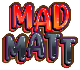 Sticker - Mad Matt word logo on white background