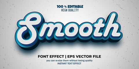 Editable font effect smooth text style