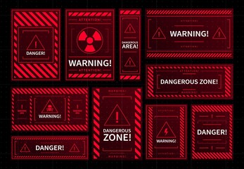 Leinwandbilder - Danger and dangerous zone warning red frames. Vector HUD interface caution message holograms, warning and attention windows of radiation hazard area and high voltage zone, skulls and exclamation sign