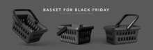 Set Of 3d Realistic Plastic Black Shopping Cart Isolated On Dark Background. Special Black Shopping Basket For Black Friday. Vector Illustration