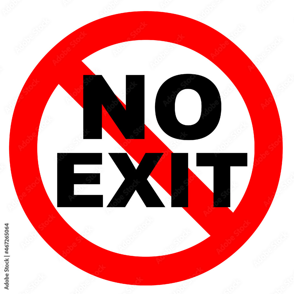 No exit sign no exit symbol no signage Stock Vector | Adobe Stock no-exit-sign-no-exit-symbol-no-signage-stock-vector-adobe-stock