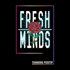 fresh mind typography t shirt design with flower