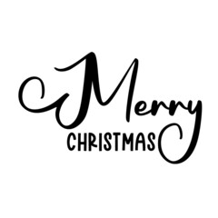 Wall Mural - Merry Christmas as a Christmas quote great for Christmas cards or posters. Traditional xmas saying as a season greeting. Add this text to your holiday graphics. Vector text.