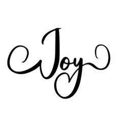 Wall Mural - Joy as a Christmas quote great for Christmas cards or posters. Traditional xmas saying as a season greeting. Add this text to your holiday graphics. Vector text.