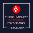 © khaled - International Day of Epidemic Preparedness, held on 27 December.