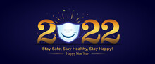 2022 New Year Smile With Corona Covid 19 Virus Flu Air Pollution Medical Face Mask Lifestyle Health Care Ideas Concept.Typography Letters Design Modern Layout Template And Wises Card