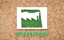 Green Washing: Sheet Of Paper With The Outline Of A Factory Cut Out With Green Grass Inside.
Background With Arid Soil.
Not All "green" Is Ecological