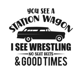 Wall Mural - Station Wagon Quotes, Station Wagon, Vacation, Family Vacation, Road Trip, Old fashioned station wagon