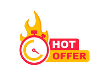 Hot Offer Banner. Special And Limited Offer. Sale Countdown Badge. Promo Sticker With Clock And Fire. Vector Illustration.