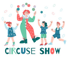 Circus Show Banner Or Poster Template With Clown Juggler, Cartoon Vector.