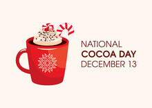 National Cocoa Day Vector. Red Mug Of Hot Chocolate Icon Vector. Cup Of Cocoa With Whipped Cream And Candy Cane Vector. Cocoa Day Poster, December 13. Important Day