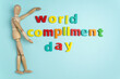 World compliment day, national compliment day 1 march. Blue background. Top view
